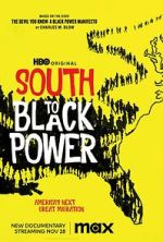 Watch South to Black Power Movie4k