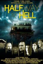 Watch Halfway to Hell Movie4k