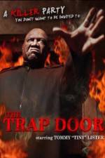 Watch The Trap Door Movie4k