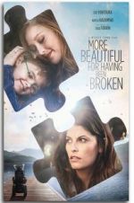 Watch More Beautiful for Having Been Broken Movie4k