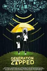 Watch Generation Zapped Movie4k