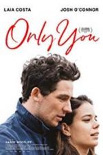 Watch Only You Movie4k