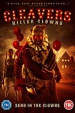 Watch Cleavers: Killer Clowns Movie4k