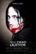 Watch The Dead Outside Movie4k