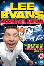 Watch Lee Evans: Access All Arenas Movie4k