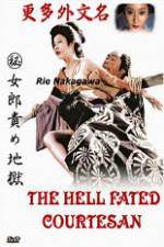 Watch The Hell Fated Courtesan Movie4k