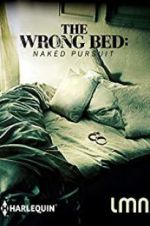 Watch The Wrong Bed: Naked Pursuit Movie4k