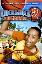 Watch Like Mike 2: Streetball Movie4k