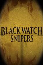 Watch Black Watch Snipers Movie4k