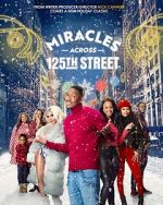 Watch Miracles Across 125th Street Movie4k