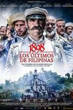 Watch 1898 Los ltimos de Filipinas Movie4k