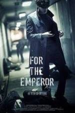 Watch For the Emperor Movie4k