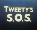 Watch Tweety\'s S.O.S. Movie4k