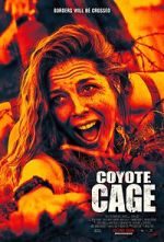 Watch Coyote Cage Movie4k