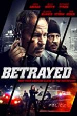 Watch Betrayed Movie4k