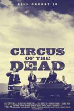 Watch Circus of the Dead Movie4k