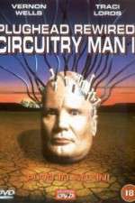 Watch Plughead Rewired Circuitry Man II Movie4k