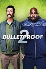 Watch Bulletproof 2 Movie4k