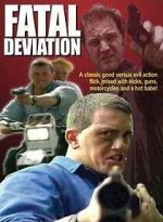 Watch Fatal Deviation Movie4k
