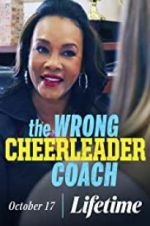 Watch The Wrong Cheerleader Coach Movie4k