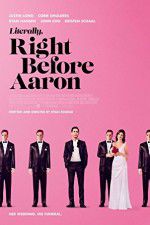 Watch Literally, Right Before Aaron Movie4k