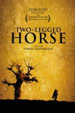 Watch Two-Legged Horse Movie4k