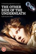 Watch The Other Side of Underneath Movie4k