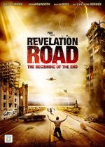 Watch Revelation Road: The Beginning of the End Movie4k