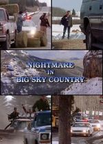 Watch Nightmare in Big Sky Country Movie4k