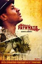 Watch Pathways: Sean\'s Lament Movie4k