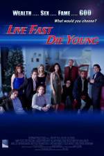 Watch Live Fast Die Young Movie4k