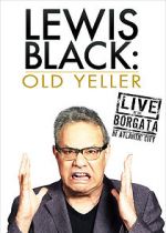 Watch Lewis Black: Old Yeller - Live at the Borgata Movie4k