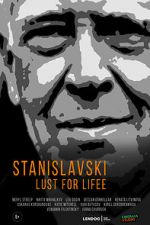 Watch Stanislavsky. Lust for life Movie4k