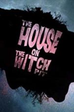 Watch The House on the Witchpit Movie4k