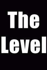 Watch The Level Movie4k