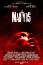 Watch Martyrs Movie4k