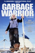 Watch Garbage Warrior Movie4k