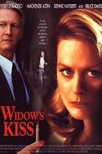 Watch Widow\'s Kiss Movie4k