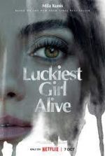 Watch Luckiest Girl Alive Movie4k