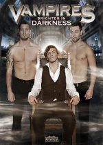 Watch Vampires: Brighter in Darkness Movie4k