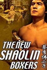 Watch The New Shaolin Boxers Movie4k