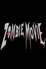 Watch Zombie Movie Movie4k