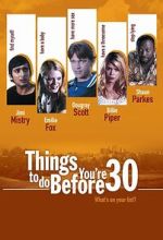 Watch Things to Do Before You\'re 30 Movie4k