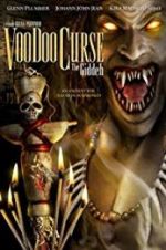 Watch VooDoo Curse: The Giddeh Movie4k