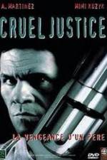 Watch Cruel Justice Movie4k