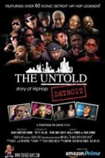 Watch The Untold Story of Detroit Hip Hop Movie4k