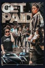 Watch Get Paid Movie4k