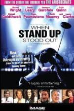 Watch When Stand Up Stood Out Movie4k