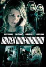 Watch Driven Underground Movie4k