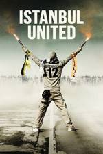 Watch Istanbul United Movie4k